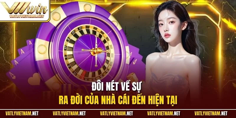 Đôi nét về sự ra đời của VVVWIN đến hiện tại Đôi nét về sự ra đời của VVVWIN đến hiện tại